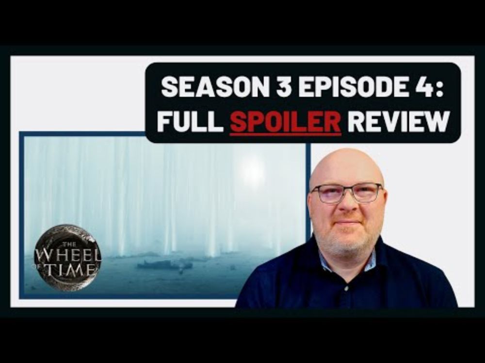 WOW - Episode 4 Review: Season 3 - The Wheel of Time