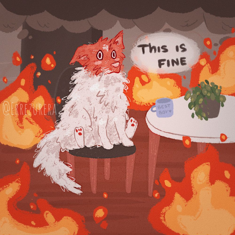 Drawing of my god Murphy as the dog meme illustration “This is fine”. A white dog with ginger fur on the head is sitting on a chair, surrounded by fire. He says “This is fine”. On the table there’s a plant and a mug that says “Best boy”.