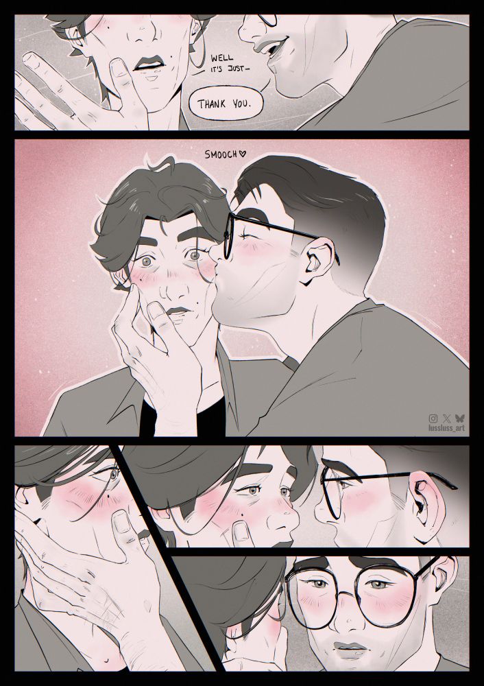 Fan comic of Jayvik in modern uni setting - Page 3/4

Viktor is a bit self-conscious and starts to justify himself but Jayce cuts him off, thanks him and kisses him on the cheek without thinking. His fingers softly brush Viktor's face to tilt it towards him. Viktor, astonished (but not afraid) blushes profusely. 
The atmosphere slowly changes as Jayce's hand linger on Viktor's face, his thumb caressing the mole under his eye. They stare at each other intensely, their eyes half-closed. 