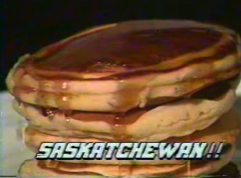 SASKATCHEWAN!!

A stack of pancakes 