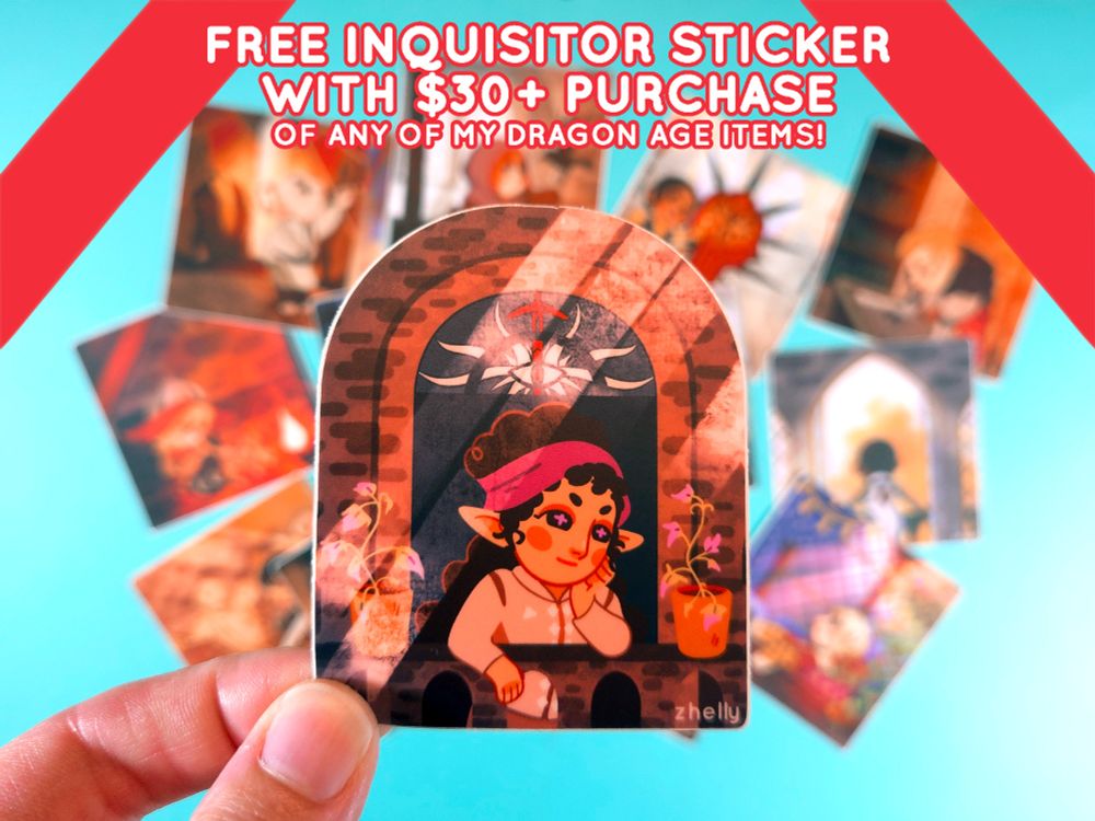 A 3x3" vinyl sticker of Inquisitor Vilya Lavellan gazing off her balcony with the text "Free Inquisitor sticker with $30+ purchase of any of my Dragon Age items"