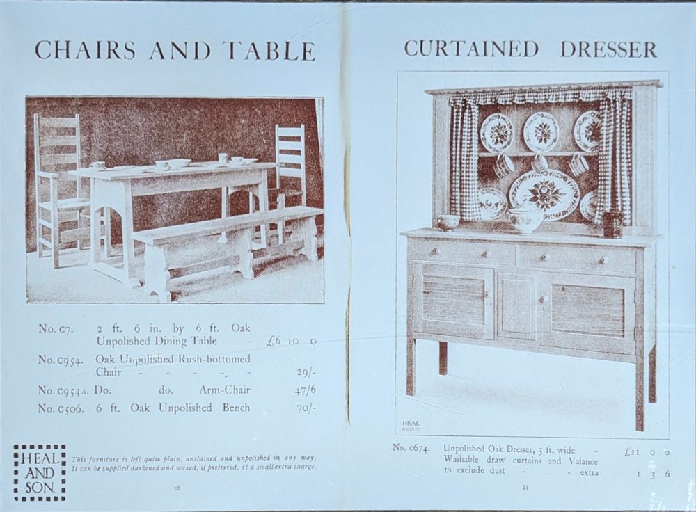 A faded black and white furniture catalogue from Heal and Son for Chairs and Table.

It is a two page spread, chairs and table on the left and curtained dresser on the right. Below these headings are faded photos of the items of furniture. Below the photos are details of size and price. In the bottom left corner is a square logo for Heal and Son.