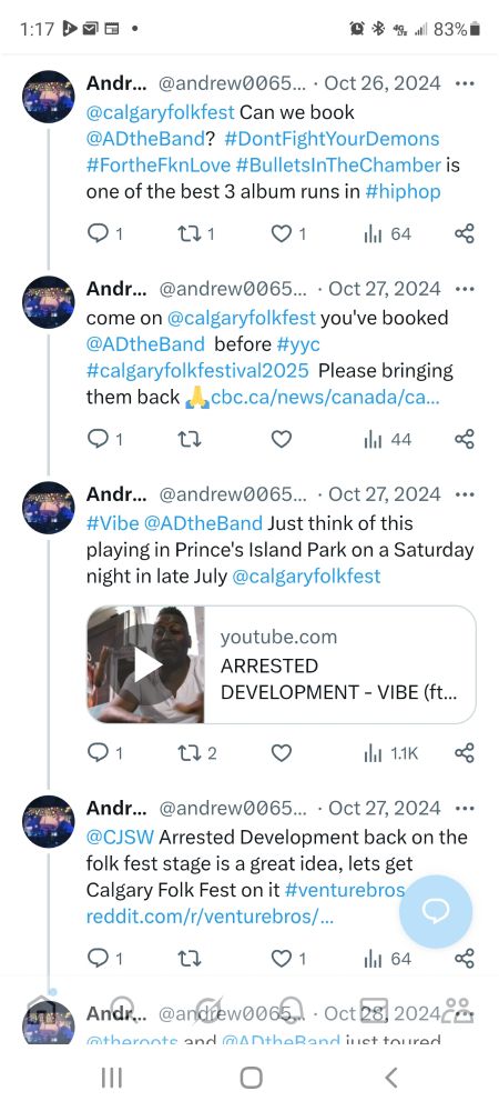 Andrew's Twitter page 4 posts Oct 26 2024, after the Folk festival lineup was released: asking Folk fest to book Arrested Development because they have one of the best 3 album runs in hip hop. 