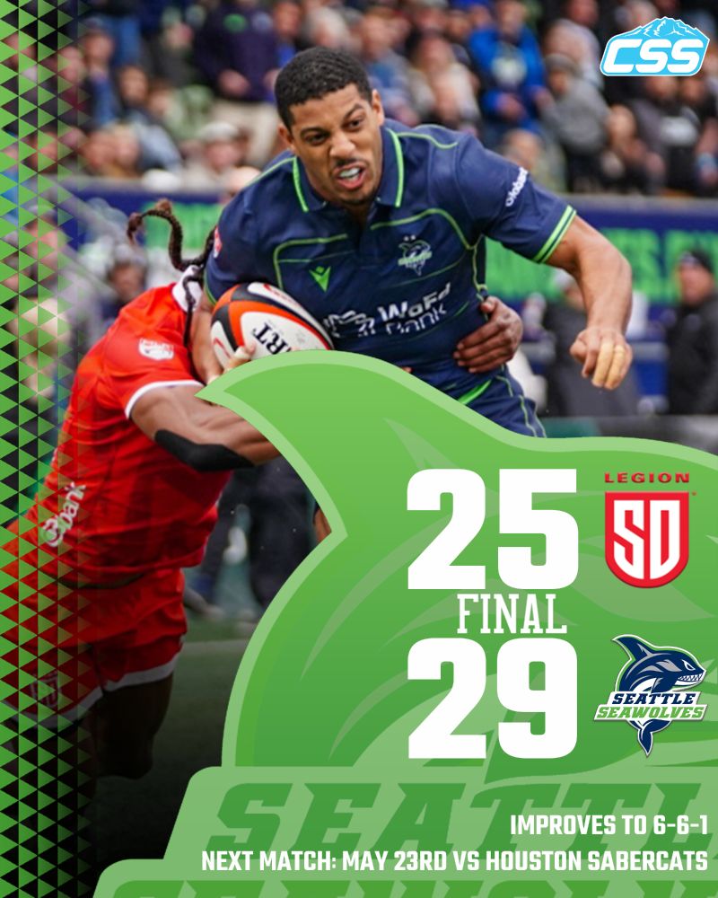 A rugby player in navy tackles an opponent in red, holding a ball. Scoreboard shows Seattle Seawolves 29, SD Legion 25. Text notes next match on May 23rd.