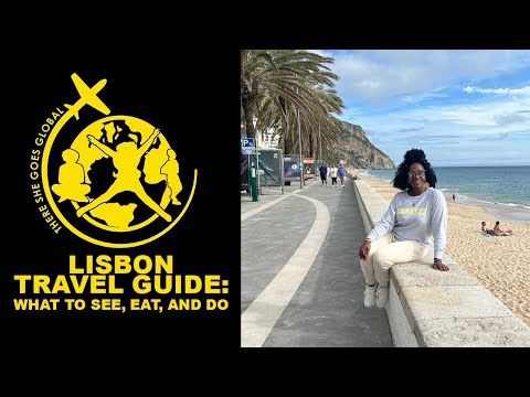 Lisbon Travel Guide: What to See, Eat, and Do