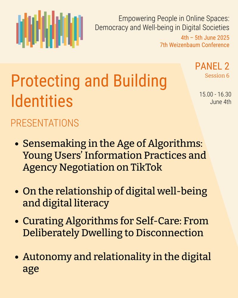 Empowering People in Online Spaces: Democracy and Well-being in Digital Societies. 4th – 5th June 2025. 7th Weizenbaum Conference. PANEL 4, Session 10: Infrastructure and Market Dynamics. 10.00 – 11.30, June 5th. Presentations: The dual impact of digital public infrastructure: commodifying or empowering citizens?; Data as Symbolic Resource: Professional Identity and Relational Work in Digital Advocacy; Data donation at national scale as a method for exploring digital media trends and challenges: A case study of Danish YouTube users; Regulation of digital platforms work and the UN’s 2030 Agenda: how to establish compatibility between objectives and approaches?, Introducing a New Methodology: Composition-Based Classification of Online Videos.