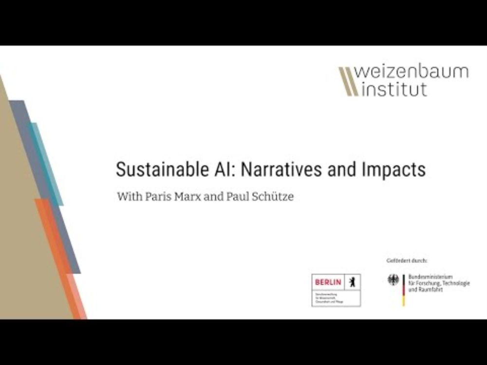 Paul Schütze, Paris Marx: Sustainable AI: Narratives and Impacts
