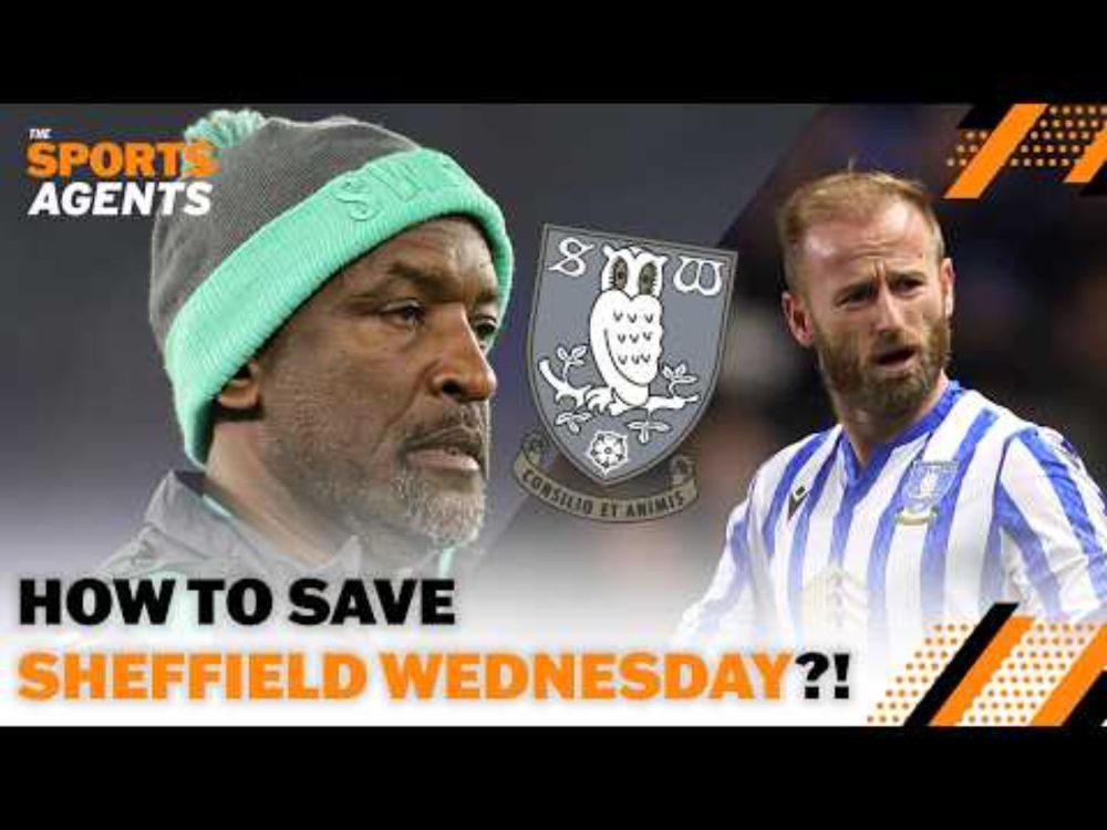 Inside Sheffield Wednesday's Collapse | The Sports Agents
