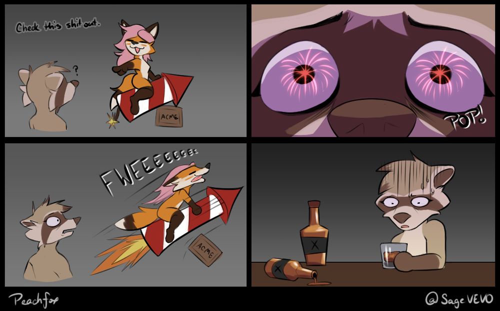 Panel 1: Sage is sitting on a bigass firework, propped up with an ACME box. She's pointing at Ruby. "Check this shit out."
Panel 2: The firework goes off. Ruby is shocked.
Panel 3: Sage Fucking Dies. The explosion is reflected in Ruby's eyes.
Panel 4: Ruby uses alcohol as therapy.
