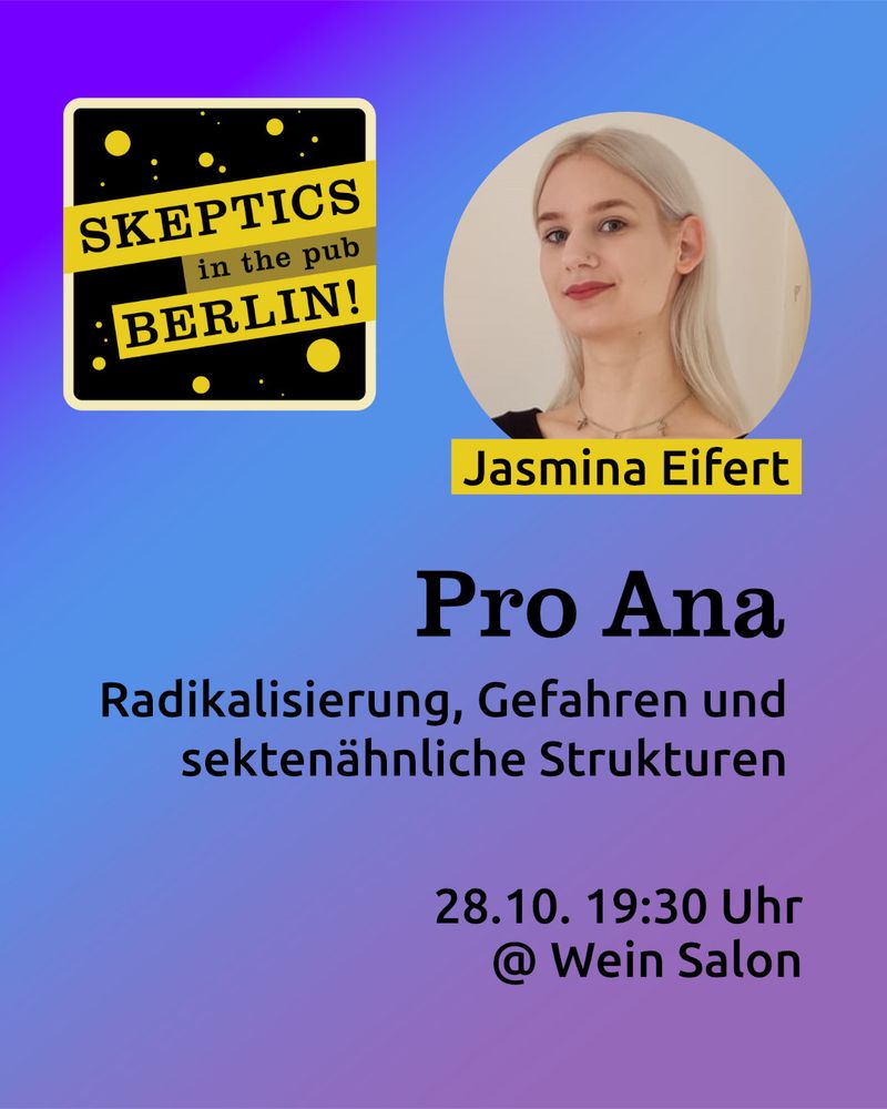 Ankündigung mit Foto von Jasmina Eifert
Pro Ana - Radikalisierung, Gefahren und sektenähnliche Strukturen
28.10. 19:30 @ Wein Salon