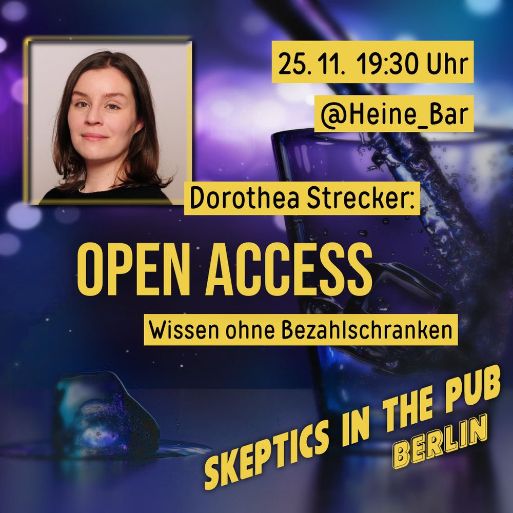 25. 11. 19:30 Uhr @Heine_Bar
Dorothea Strecker: 
Open Access
Wissen ohne Bezahlschranken
- der obige Text und Referentinnenportrait vor stilisiertem Hintergrund, der ein Glas, das gerade gefüllt wird, zeigt.