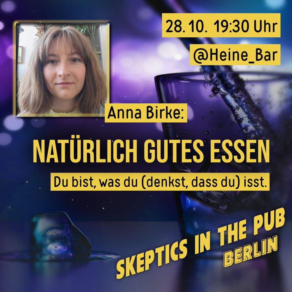 28. 10. 19:30 Uhr @Heine_Bar
Anna Birke: Natürlich Gutes Essen
Du bist, was du (denkst, dass du) isst.
- der obige Text und Referentinnenportrait vor stilisiertem Hintergrund, der Ein Glas, das gerade gefüllt wird, zeigt.