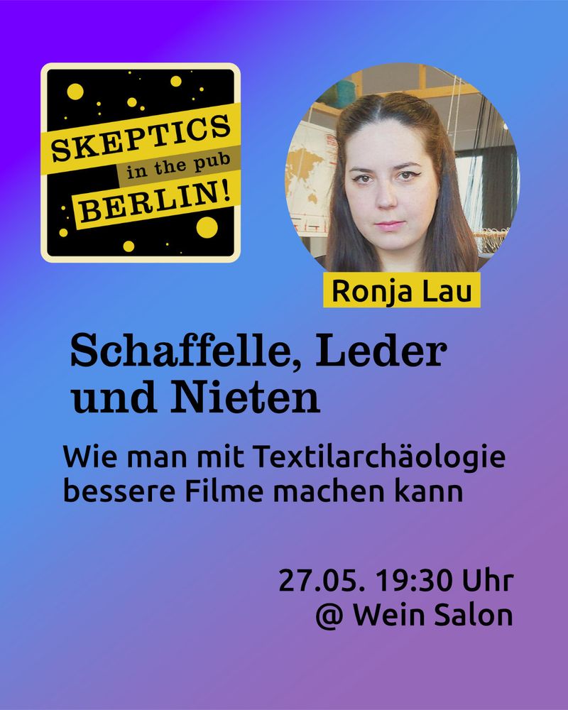 Ankündigung mit Portraitfoto von Ronja Lau:
Schaffelle, Leder und Nieten - Wie man mit Textilarchäologie bessere Filme machen kann
27.05. 19:30 @ Wein Salon