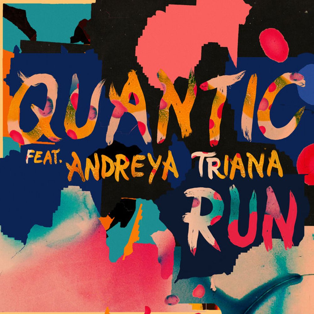 Run (feat. Andreya Triana), by Quantic, Andreya Triana