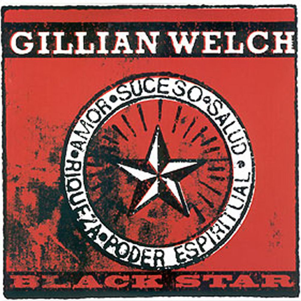 Black Star, by Gillian Welch