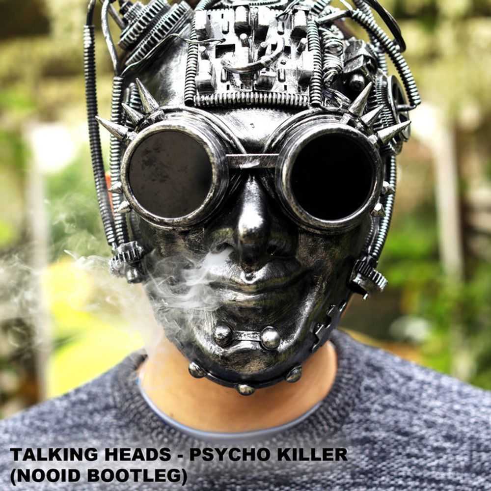 Talking Heads - Psycho Killer (Nooid Bootleg), by NOOID