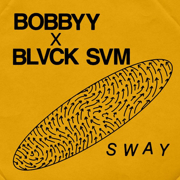 Sway (ft Blvck Svm), by bobbyy