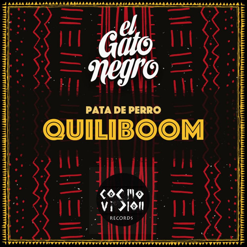 Quiliboom (Pata De Perro Remix), by El Gato Negro