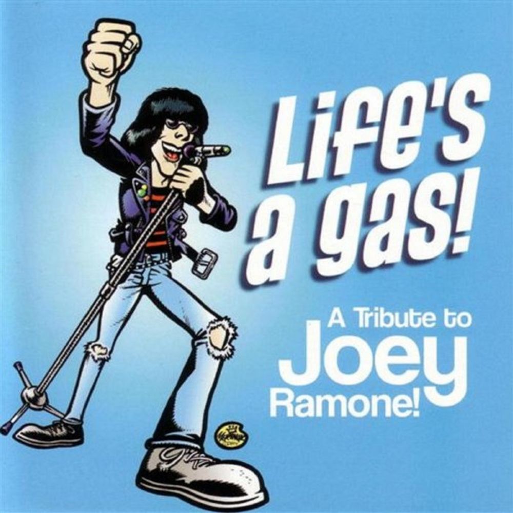 Life's a Gas! A Tribute to Joey Ramone!, by The Shy Guys