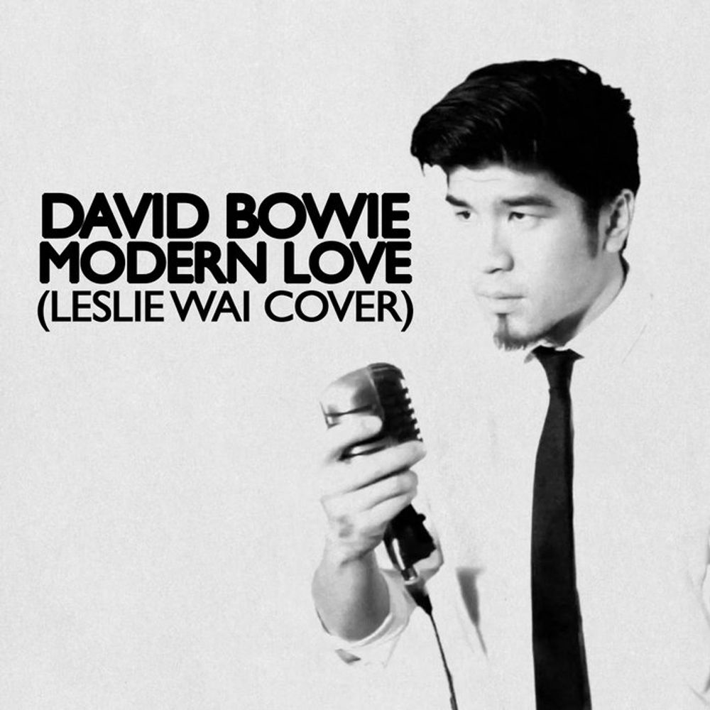 David Bowie - Modern Love (Leslie Wai Cover), by Leslie Wai