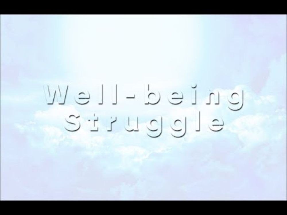 Well-being Struggle