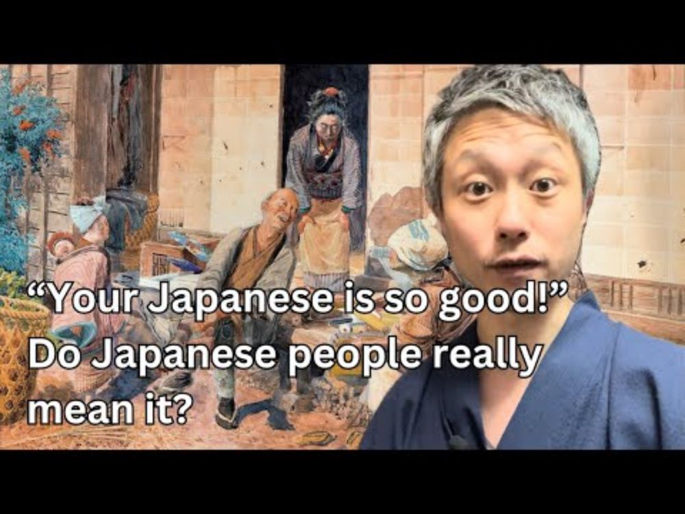 “Your Japanese is so good!” Do Japanese people really mean it?