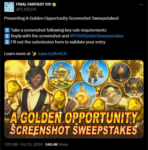 Presenting A Golden Opportunity Screenshot Sweepstakes!
1) Take a screenshot following key rule requirements
2) Reply with the screenshot and the #
3) Fill out the submission form to validate your entry

Link to learn more on square's official forums.

Image depicts several of the 50 million gil gold mounts available to win. "A Golden Opportunity Screenshot Sweepstakes"