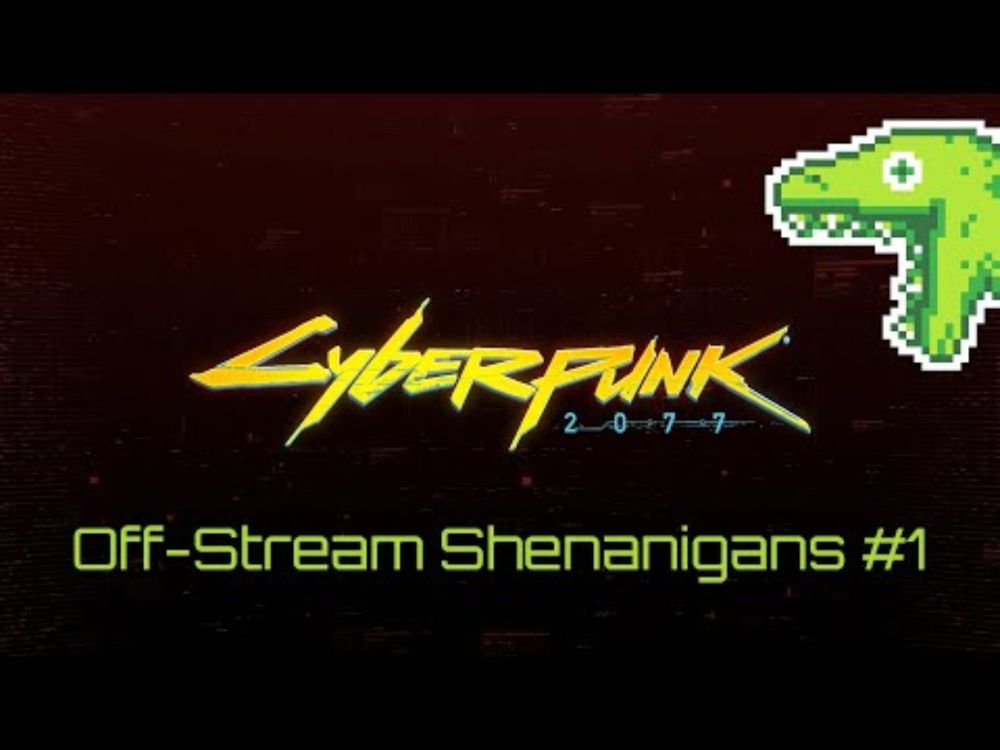 Cyberpunk 2077 - Cyberpsycho Sighting? I'm On It! | Off-Stream Shenanigans #1