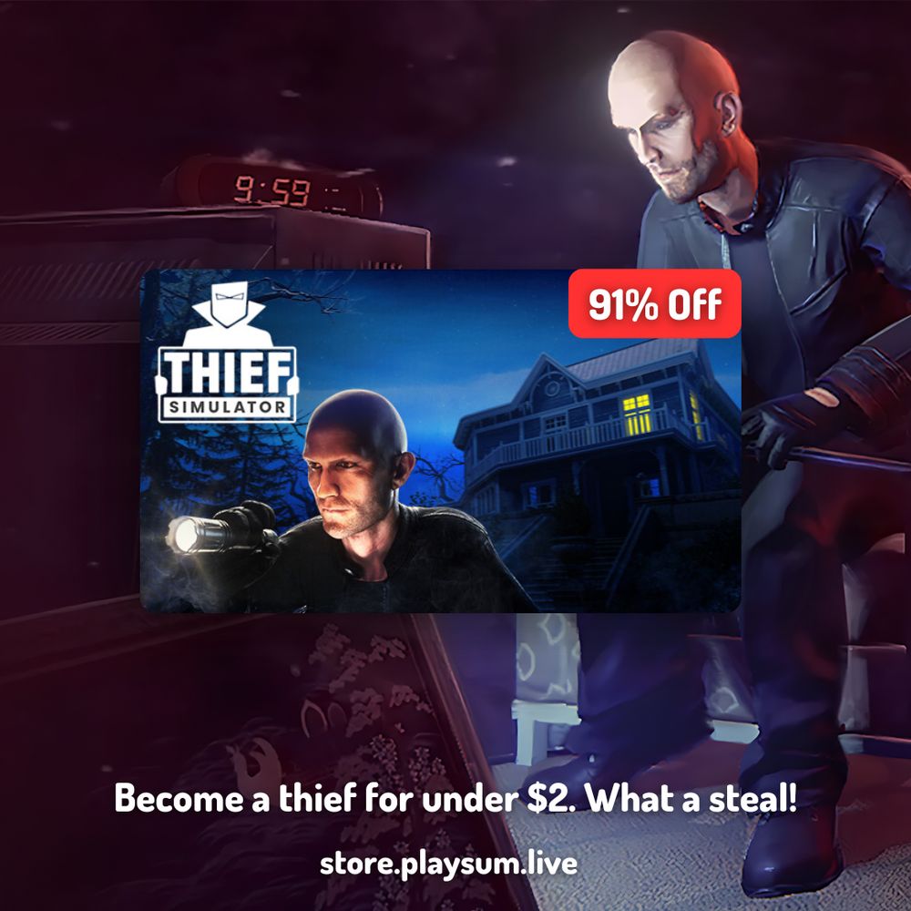 Promotional image for the game Thief Simulator. The background shows a burglar in dark clothing sneaking inside a house at night, holding a flashlight and crowbar, with a glowing clock displaying 9:59. Overlaid is the Thief Simulator cover art showing the same character outside a house at night with the text “91% OFF” in a red badge. At the bottom, text reads: “Become a thief for under $2. What a steal! store.playsum.live.