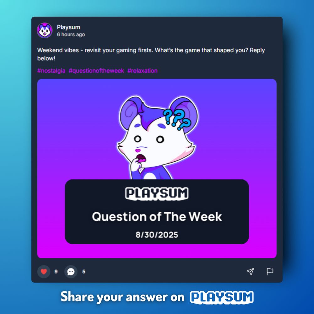 Social media post from Playsum featuring the Playsum opossum mascot with a puzzled expression and question marks above its head. The background is a purple-to-pink gradient. Text on the image reads: “PLAYSUM Question of The Week 8/30/2025.” The post caption says: “Weekend vibes - revisit your gaming firsts. What’s the game that shaped you? Reply below!” with hashtags #nostalgia, #questionoftheweek, and #relaxation. At the bottom, text says “Share your answer on PLAYSUM.”