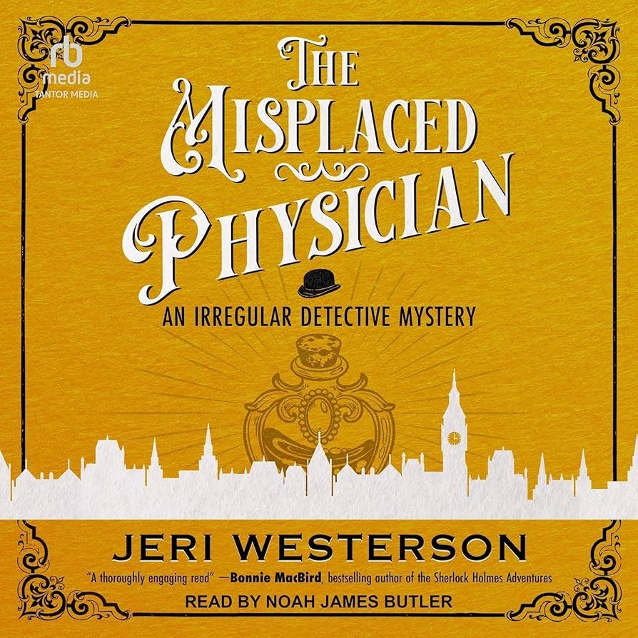 The audiobook cover of the Misplaced Physician. Yellow with white London city scape. 