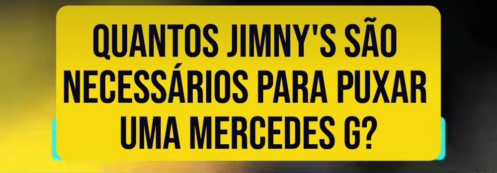 Quantos Jimnys são necessários para puxar uma Mercedes G?