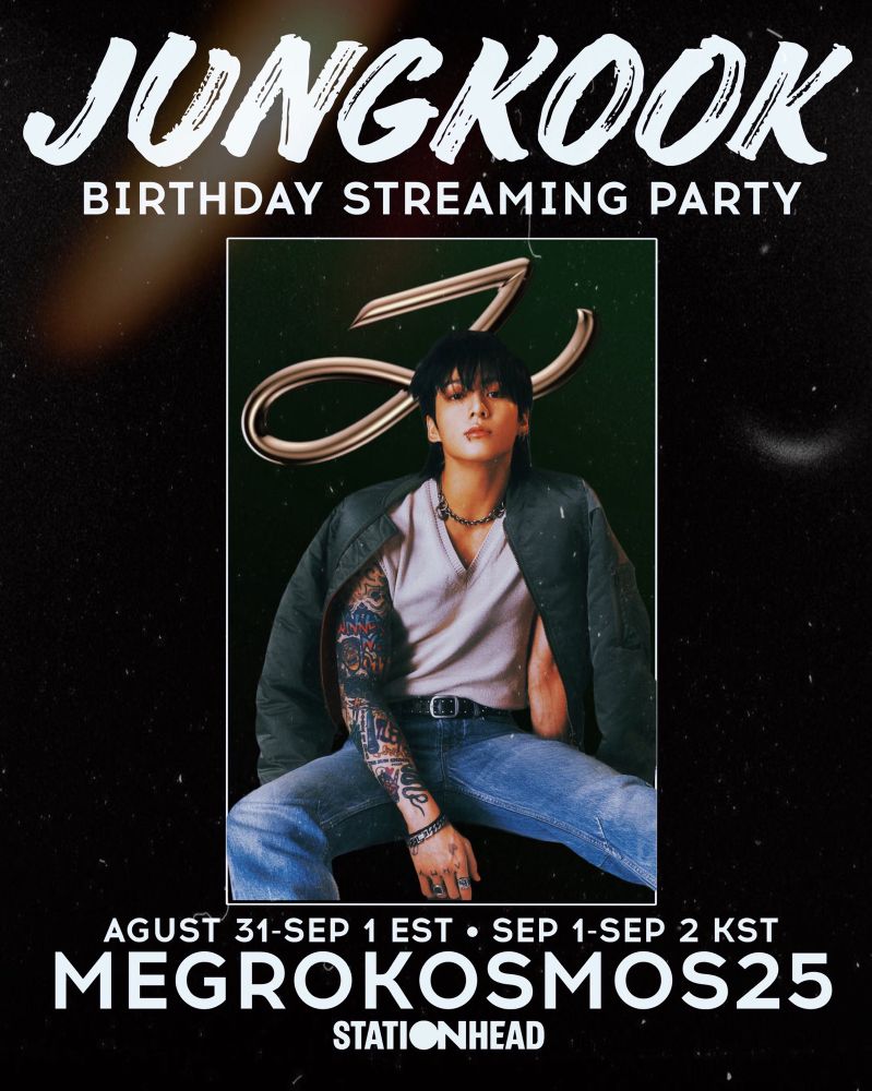 Black star space background
Middle: jungkook 
Top: jungkook birthday streaming party
Bottom: agust 31- Sep1 EST• Sep 1- Sep 2 KST
STATIONHEAD