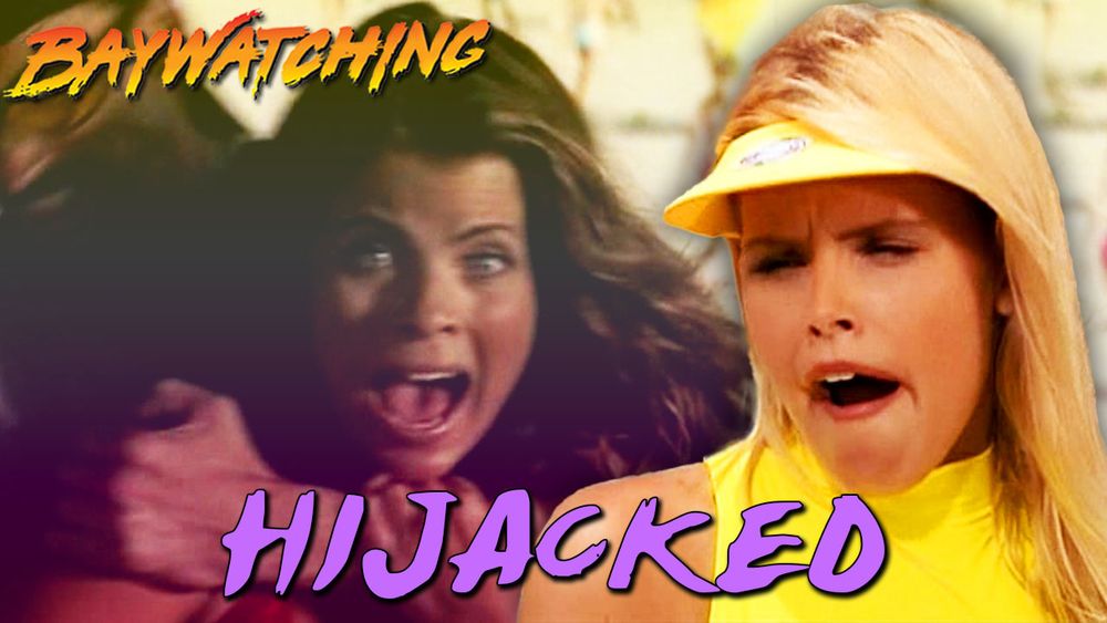 My thumbnail for Baywatching: Hijacked. Neely yawns as Caroline screams right into the camera.