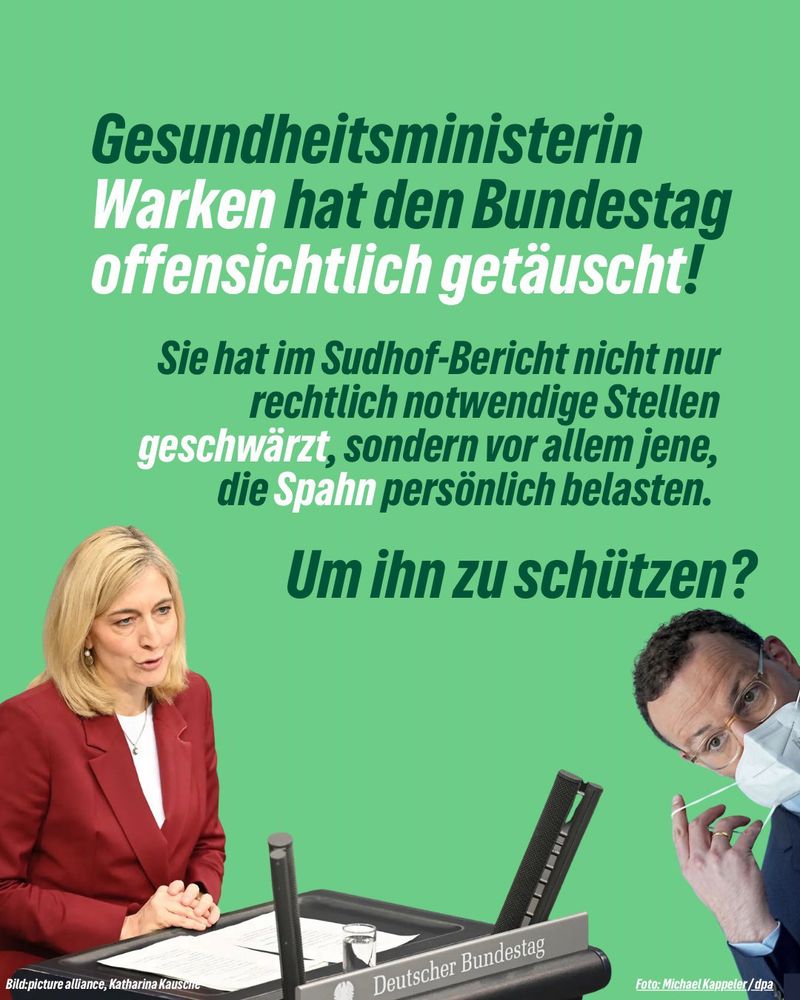 Gesundheitsministerin Warken steht im Bundestag an einem Rednerpult, daneben ein Foto von Jens Spahn, der sich eine Maske vom Gesicht zieht und verschmitzt schaut. Der Text lautet:
„Gesundheitsministerin Warken hat den Bundestag offensichtlich getäuscht!
Sie hat im Sudhof-Bericht nicht nur rechtlich notwendige Stellen geschwärzt, sondern vor allem jene, die Spahn persönlich belasten.
Um ihn zu schützen?“

