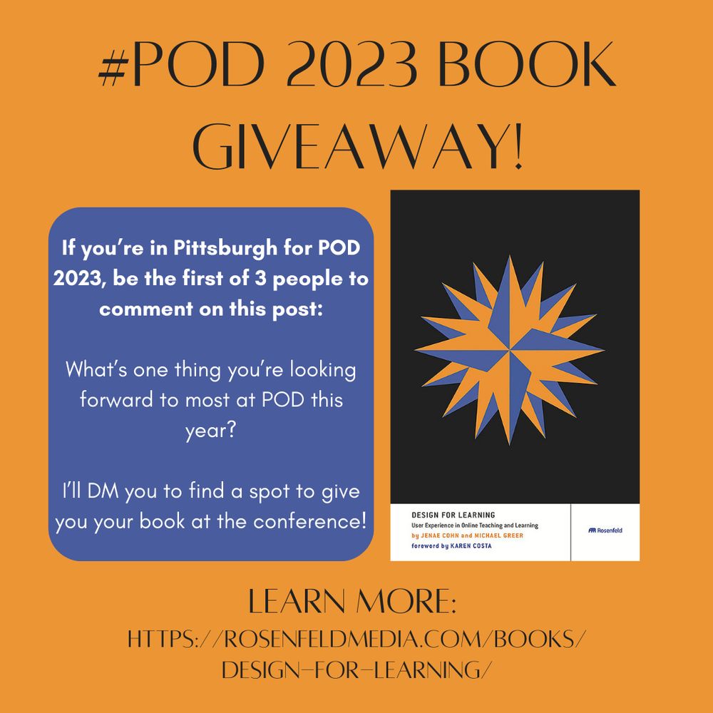 Graphic that shows #POD2023 Book Giveaway with the picture of the book, "Design for Learning" by Jenae Cohn and Michael Greer. Includes instructions for winning the book: "What's one thing you're looking forward to most at POD this year?"