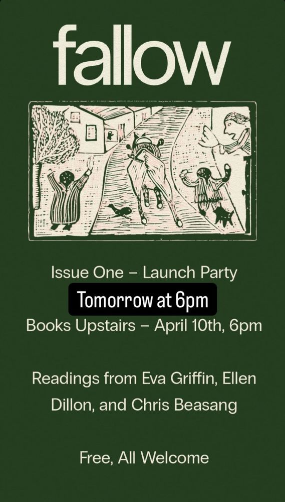 Image promoting the launch of fallow issue 1 which will take place on Thursday April 10th at 6pm in Books Upstairs. Free, all welcome.