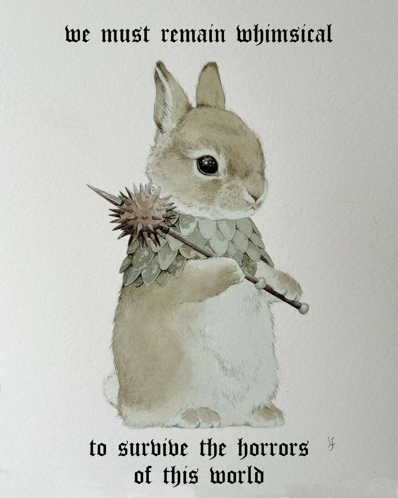 We must remain whimsical to survive the horrors of this world