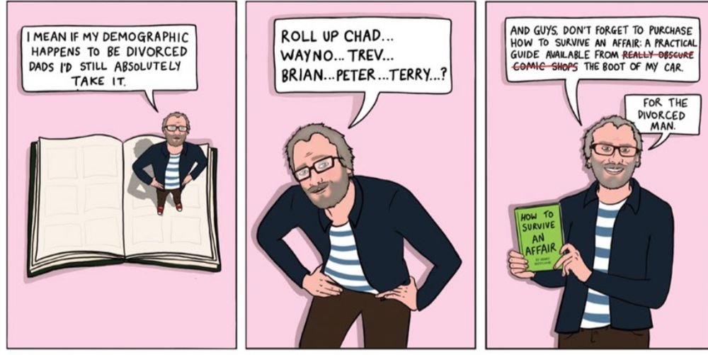 3 panels from How to Survive an Affair illustrated by Lily O’Farrell. They describe me selling the comic to divorced dads, my key demographic 