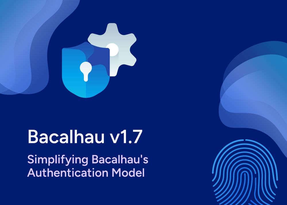 Graphic for Bacalhau v1.7 with a fingerprint, gear, and shield icons, illustrating the theme “Simplifying Bacalhau’s Authentication Model” on a blue background.