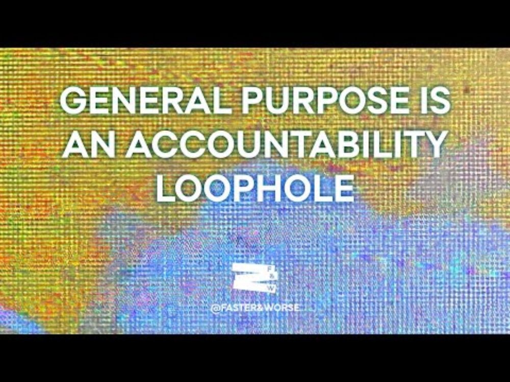 Dispatch #26: General Purpose is an Accountability Loophole