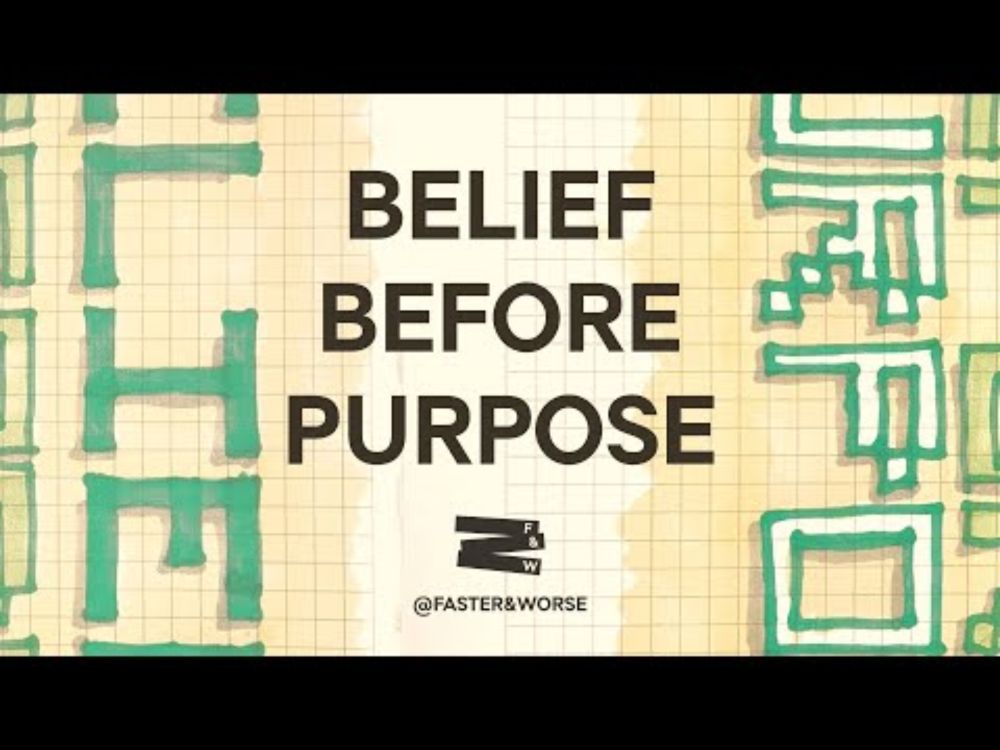 Dispatch #30: Belief Before Purpose