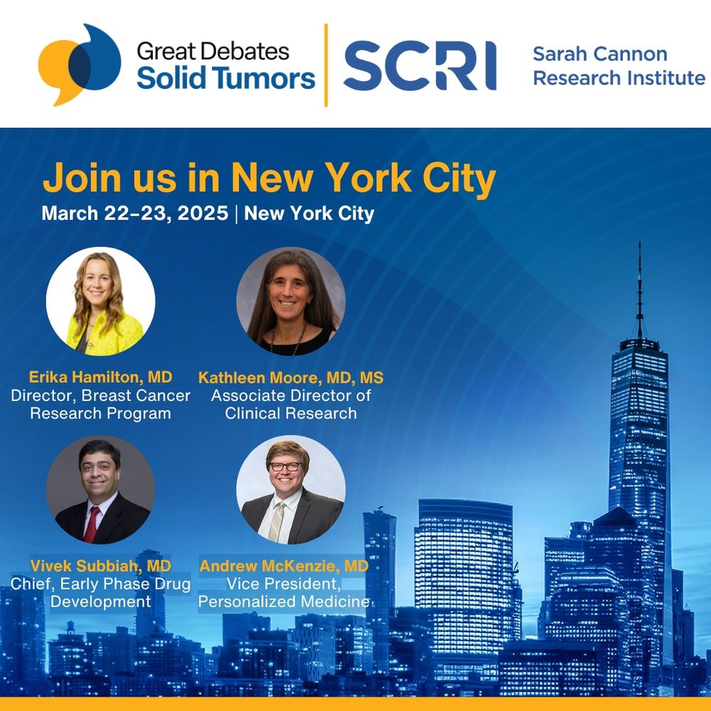 Promotional graphic for Great Debates in Solid Tumors, highlighting its partnership with Sarah Cannon Research Institute (SCRI) and featuring four speakers. The image has a blue background with a stylized New York City skyline, including the One World Trade Center. At the top, the event's logo and SCRI branding appear. The text reads, 'Join us in New York City, March 22–23, 2025.' Below, four headshots of speakers are displayed with their names and titles: Erika Hamilton, MD (Director, Breast Cancer Research Program), Kathleen Moore, MD, MS (Associate Director of Clinical Research), Vivek Subbiah, MD (Chief, Early Phase Drug Development), and Andrew McKenzie, MD (Vice President, Personalized Medicine). The design includes a mix of white, yellow, and orange text over the blue background.