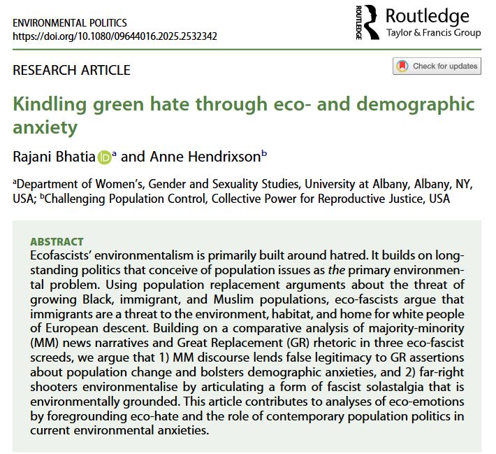 ABSTRACT
Ecofascists’ environmentalism is primarily built around hatred. It builds on long-standing politics that conceive of population issues as the primary environmental problem. Using population replacement arguments about the threat of growing Black, immigrant, and Muslim populations, eco-fascists argue that immigrants are a threat to the environment, habitat, and home for white people of European descent. Building on a comparative analysis of majority-minority (MM) news narratives and Great Replacement (GR) rhetoric in three eco-fascist screeds, we argue that 1) MM discourse lends false legitimacy to GR assertions about population change and bolsters demographic anxieties, and 2) far-right shooters environmentalise by articulating a form of fascist solastalgia that is environmentally grounded. This article contributes to analyses of eco-emotions by foregrounding eco-hate and the role of contemporary population politics in current environmental anxieties.
