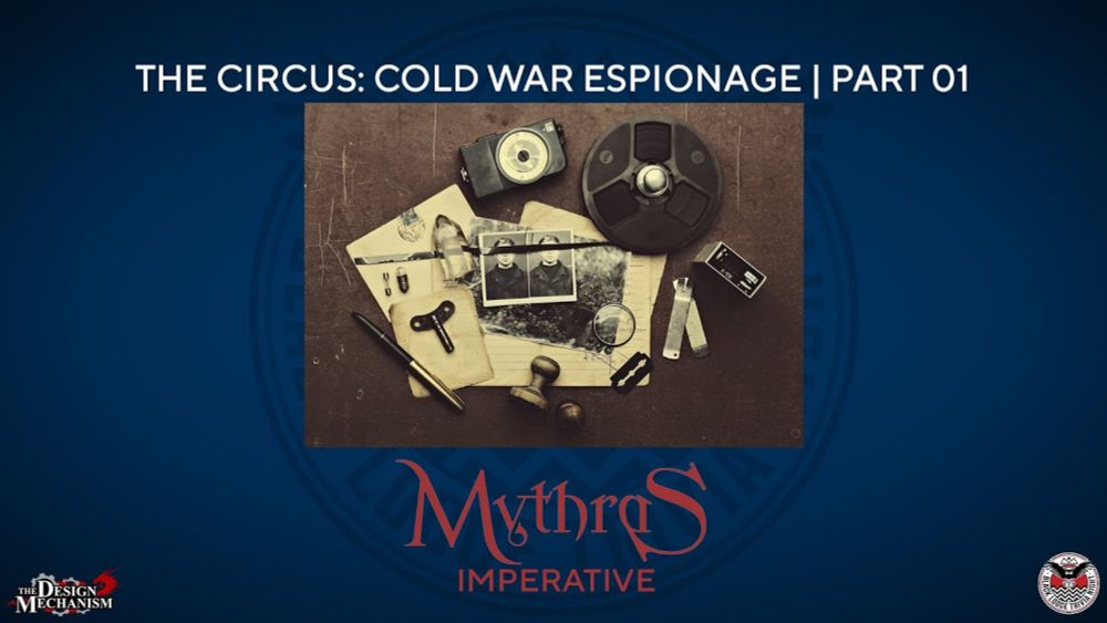 Mythras Imperative | The Circus: Cold War Espionage Part 01