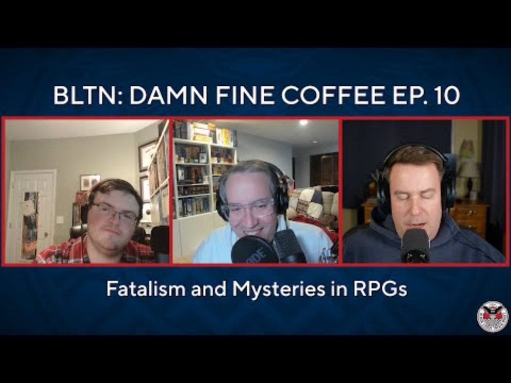 Damn Fine Coffee Ep. 10 | Fatalism and Mysteries in RPGs