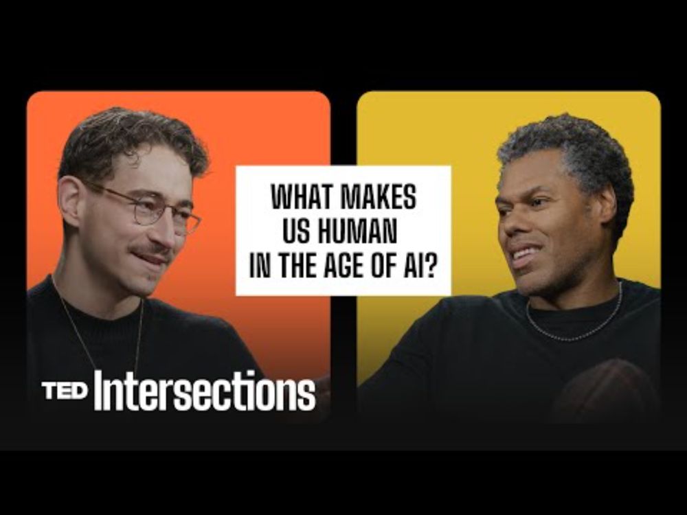 What Makes Us Human in the Age of AI? A Psychologist and a Technologist Answer | TED Intersections