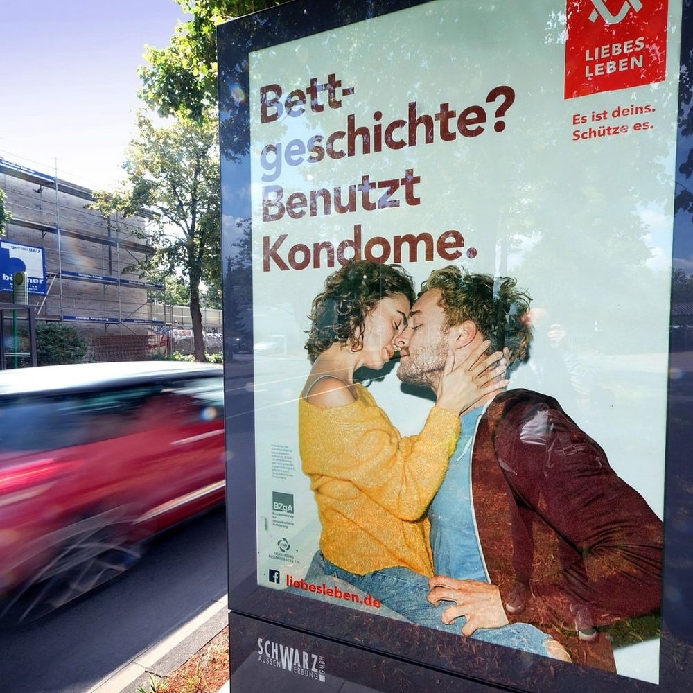 German health advertisement 
Benutzt Kondome
Just use a condom