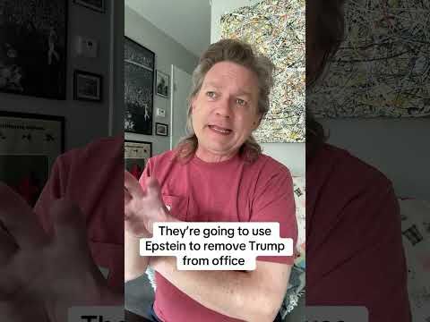 THEY WILL USE EPSTEIN to REMOVE TRUMP FROM OFFICE