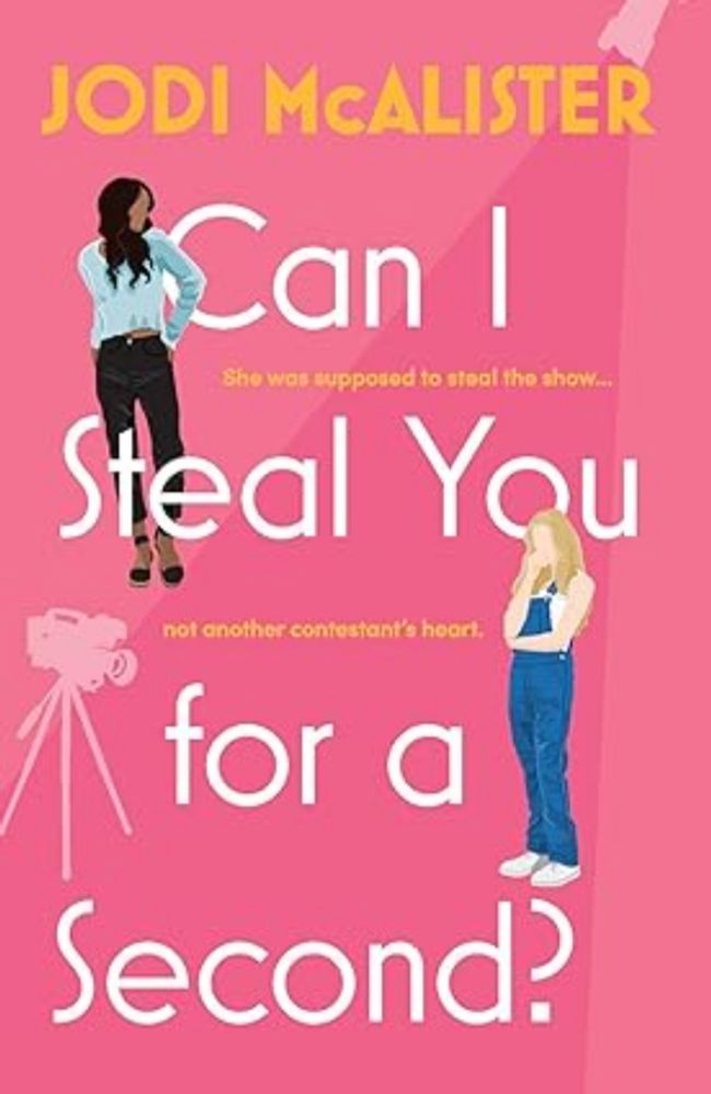 Can I Steal You for a Second?: A heartwarming queer love story (Marry Me, Juliet Book 2) eBook : McAlister, Jodi: Amazon.com.au: Kindle Store